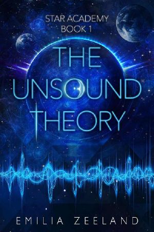 [Star Academy 01] • The Unsound Theory